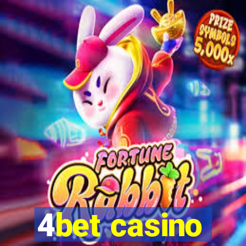 4bet casino